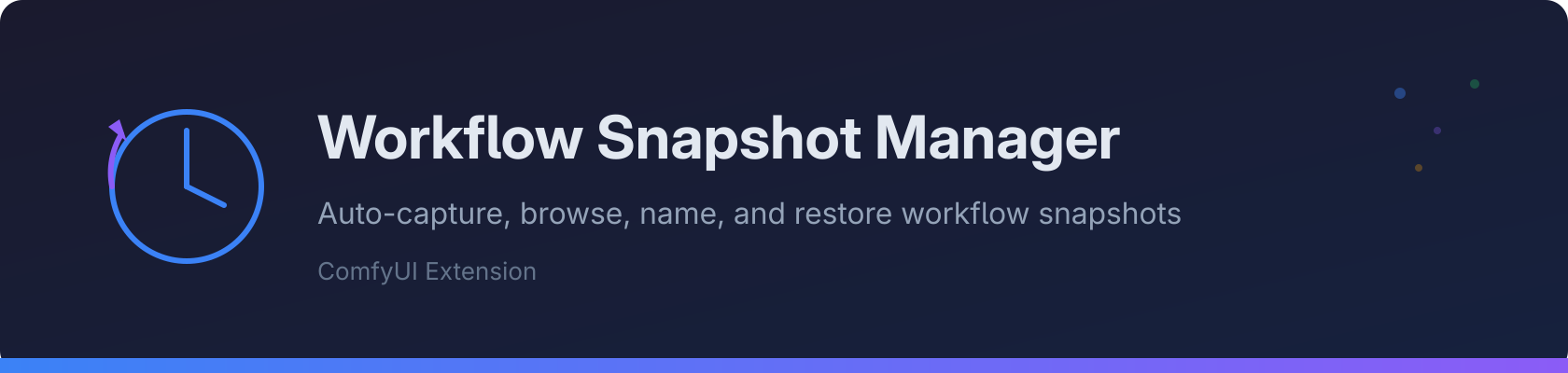Workflow Snapshot Manager